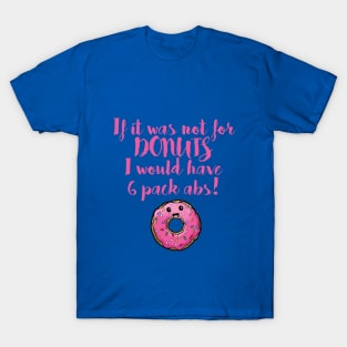 I love Donuts T-Shirt